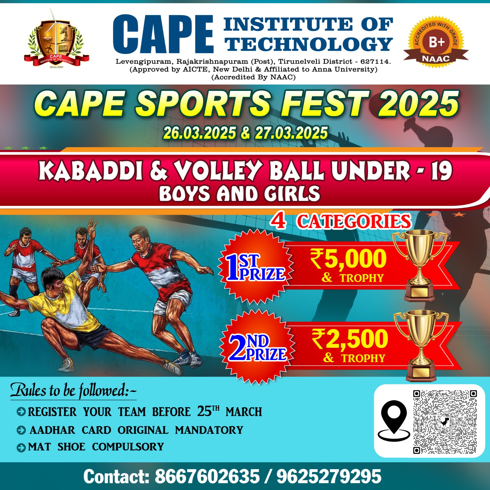  Two days sports festival- Kabaddi and Volleyball Ball Under -19 (Boys and Girls)-CAPE SPORTS FEST-2025- 26 and 27 March 2025- organized by Physical Education Department - contact:8667602635